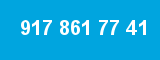 917 861 77 41